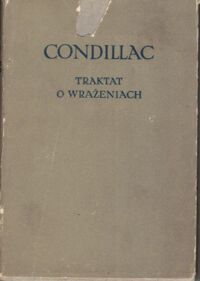 Miniatura okładki Condillac Etienne Bonnot Traktat o wrażeniach. /Biblioteka  Klasyków Filozofii./