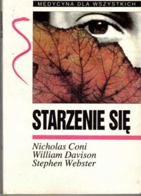 Miniatura okładki Coni Nicholas i in. Starzenie się.