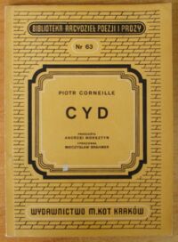 Miniatura okładki Corneille Pierre /oprac. M. Brahmer/ Cyd. /Biblioteka Arcydzieł Poezji i Prozy. Nr 63/
