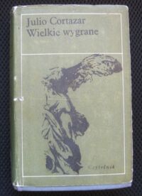 Miniatura okładki Cortazar Julio Wielkie wygrane. /Nike/