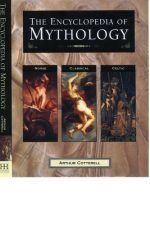 Miniatura okładki Cotterell Arthur Encyklopedia mitologii. Grecy i rzymianie. Celtowie. Germanie. 