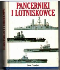 Zdjęcie nr 1 okładki Craford Steve Pancerniki i lotniskowce.