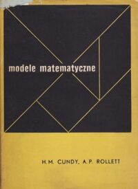 Zdjęcie nr 1 okładki Cundy H.M., Rollett A.P. Modele matematyczne.