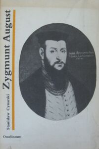 Miniatura okładki Cynarski Stanisław Zygmunt August.