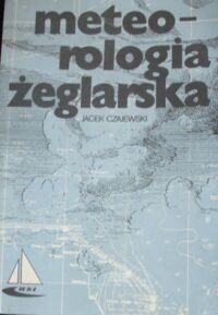 Miniatura okładki Czajewski Jacek Meteorologia żeglarska.