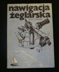 Miniatura okładki Czajewski Jacek Nawigacja żeglarska.