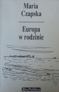 Zdjęcie nr 1 okładki Czapska Maria Europa w rodzinie.