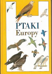 Zdjęcie nr 1 okładki Czarnecki Zygmunt i in. /red./ Ptaki Europy.