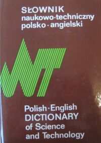 Zdjęcie nr 1 okładki Czerni Sergiusz, Skrzyńska Maria /red./ Słownik naukowo-techniczny polsko-angielski.