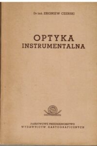 Zdjęcie nr 1 okładki Czerski Zbigniew Optyka instrumentalna