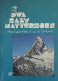 Miniatura okładki Czerwińska Anna, Palmowska Krystyna Dwa razy Matterhorn.