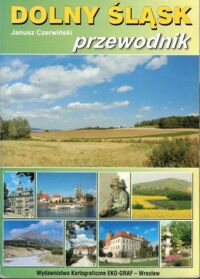 Miniatura okładki Czerwiński Janusz Dolny Śląsk. Przewodnik.