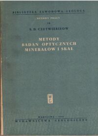 Miniatura okładki Czetwierikow S. D. Metody badań optycznych minerałów i skał.