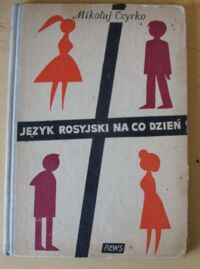 Miniatura okładki Czyrko Mikołaj Język rosyjski na co dzień.