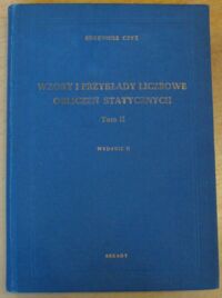 Zdjęcie nr 1 okładki Czyż Eugeniusz Wzory i przykłady liczbowe obliczeń statycznych. Tom II.