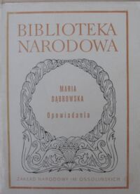 Miniatura okładki Dąbrowska Maria Opowiadania. /Seria I. Nr 208/