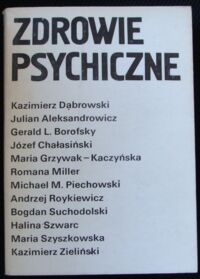 Miniatura okładki Dąbrowski Kazimierz /red./ Zdrowie psychiczne.