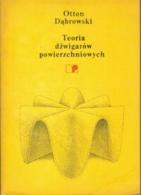 Zdjęcie nr 1 okładki Dąbrowski Otton Teoria dźwigarów powieszniowych.