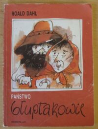 Miniatura okładki Dahl Roald Państwo Głuptakowie.