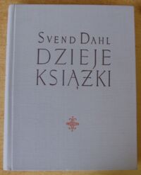 Miniatura okładki Dahl Svend Dzieje książki.