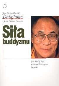 Miniatura okładki Dalajlama i Carrier Calude Jean Siła buddyzmu. 