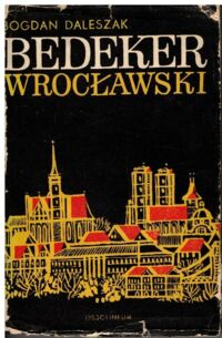 Miniatura okładki Daleszak Bogdan Bedeker wrocławski. /Biblioteka Wrocławska. Tom 8/