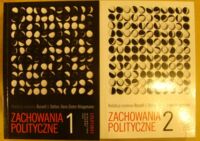 Zdjęcie nr 1 okładki Dalton Russell J., Klingemann Hans-Dietrich /red./ Zachowania polityczne. Tom I-II.