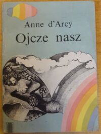 Miniatura okładki dArcy Anne Ojcze nasz.
