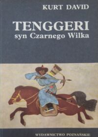 Miniatura okładki David Kurt Tenggeri syn Czarnego Wilka.