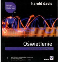 Miniatura okładki Davis Harold Oświetlenie. Kreatywna fotografia.