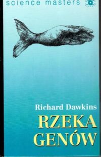 Miniatura okładki Dawkins Richard Rzeka genów. /Science Masters/