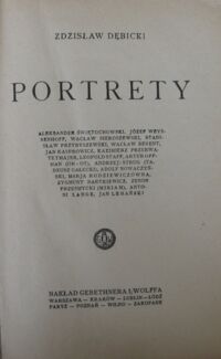 Zdjęcie nr 2 okładki Dębicki Zdzisław Portrety. Aleksander Świętochowski, Józef Weyssenhoff, Wacław Sieroszewski, Stanisław Przybyszewski....