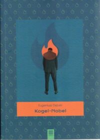 Miniatura okładki Dębski Eugeniusz Kogel-Nobel. /Seria: Proza nieobca. Tom 7/
