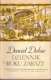 Miniatura okładki Defoe Daniel /przeł. Dmochowska Jadwiga/ Dziennik roku zarazy.