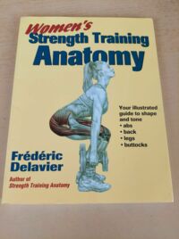 Zdjęcie nr 1 okładki Delavier Frederic Womens Strength Training Anatomy.