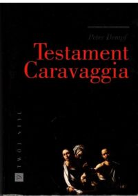 Miniatura okładki Dempf Peter Testament Caravaggia.