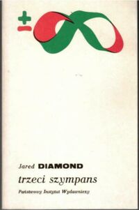 Miniatura okładki Diamond Jared Trzeci szympans. Ewolucja i przyszłość zwierzęcia zwanego człowiekiem. /Biblioteka Myśli Współczesnej/