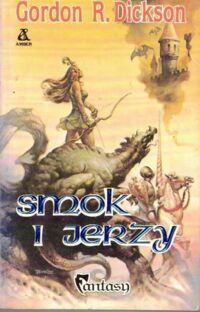 Miniatura okładki Dickson Gordon R. Smok i Jerzy.