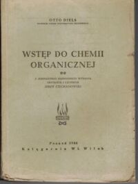 Zdjęcie nr 1 okładki Diels Otto Wstęp do chemii organicznej.