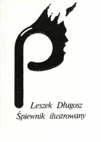 Miniatura okładki Długosz Leszek Śpiewnik ilustrowany.