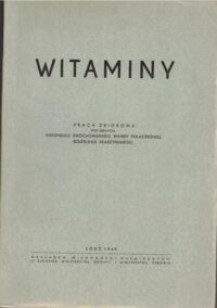 Zdjęcie nr 1 okładki Dmochowski A., Polaczkowa W., Skarżyński B. /red./ Witaminy.