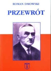 Miniatura okładki Dmowski Roman Przewrót.