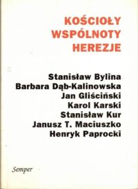 Miniatura okładki Dobkowski Mariusz /red./ Kościoły, wspólnoty, herezje.