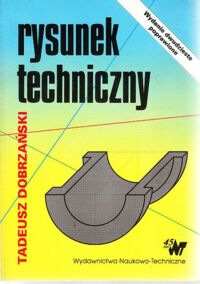 Miniatura okładki Dobrzański Tadeusz Rysunek techniczny.