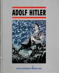 Zdjęcie nr 1 okładki Dobson Christopher /red./ Adolf Hitler.