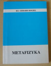 Miniatura okładki Dogiel Gerard Metafizyka.
