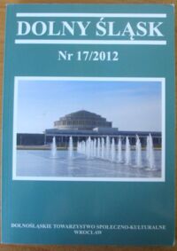 Zdjęcie nr 1 okładki  Dolny Śląsk. Nr 17/2012.