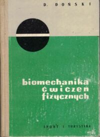 Miniatura okładki Doński D. Biomechanika ćwiczeń fizycznych.