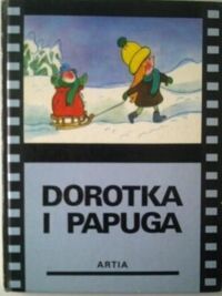 Miniatura okładki  Dorotka i papuga.