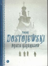 Miniatura okładki Dostojewski Fiodor Bracia Karamazow.